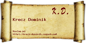 Krecz Dominik névjegykártya